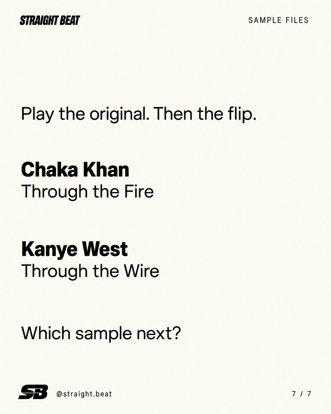 Listening order: Chaka Khan’s Through the Fire, then Kanye West’s Through the Wire.